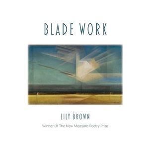 Blade Work -- Lily Brown